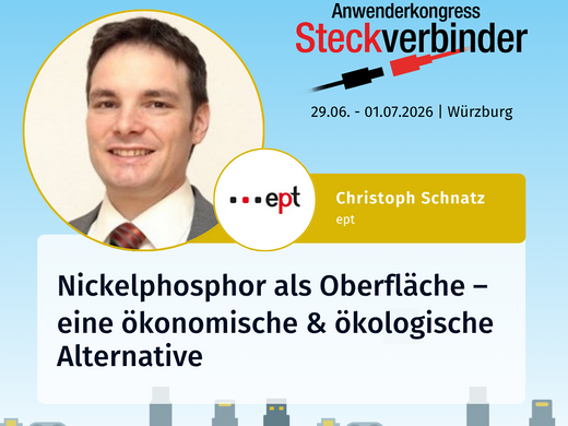 ept将在Würzburg举办的2026年连接器大会上发表关于“镍磷作为表面处理材料”的演讲